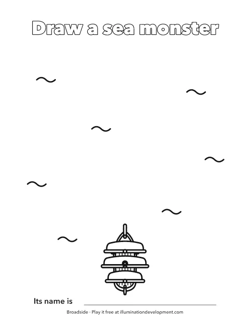 Broadside printable: draw the sea monster coming for the ship