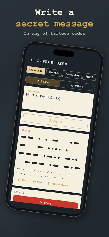 The cipher desk turning a message into Morse, ready to play, flash or share
