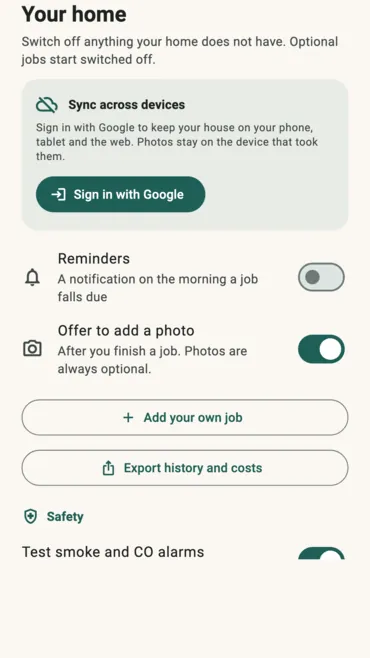 Your home: optional Google sign-in to sync, reminders, photos, your own jobs and export