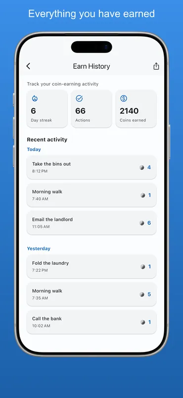 Earn history: completed tasks, coins, and the daily streak